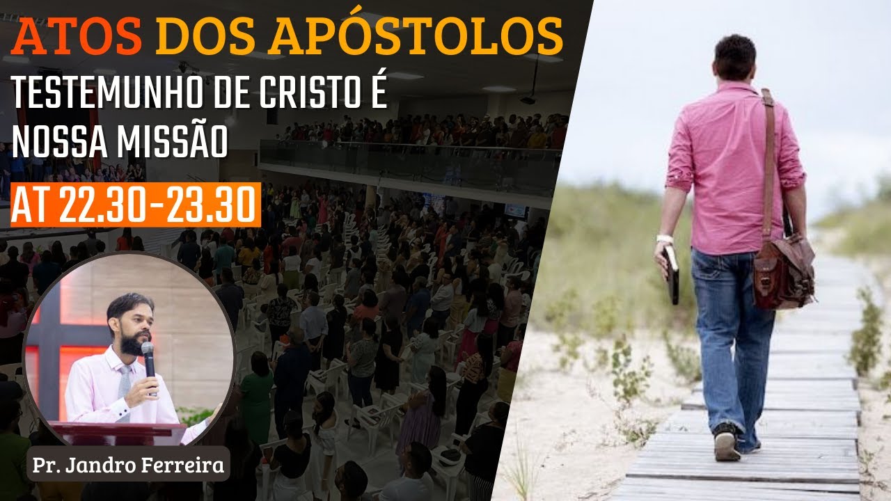 IBG Celebração | 28.05.2023 - Atos 22.30-23.30 com Pr. Jandro Ferreira