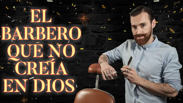 EL BARBERO QUE NO CREA EN DIOS