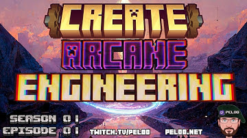 Create Arcane Engineering - Episode 01 - First Playthrough [Live on Twitch]