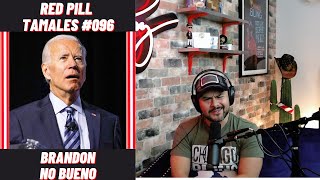 RPT #096 - Brandon No Bueno | Chingo Bling | Red Pill Tamales