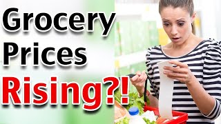 Grocery Prices on the Rise What You NEED to Know to Save Money!