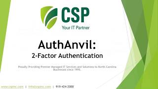 CSP Inc |  AuthAnvil: 2-Factor Authentication |  (919) 424-2000 screenshot 2