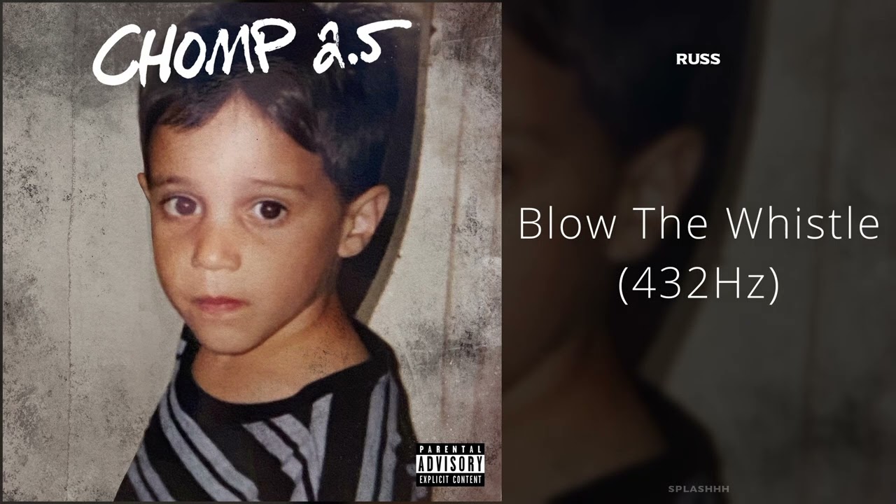 Russ - Blow The Whistle (432Hz)