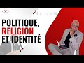 Politique religion et identit