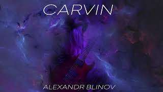 ALEXANDR BLINOV - CARVIN