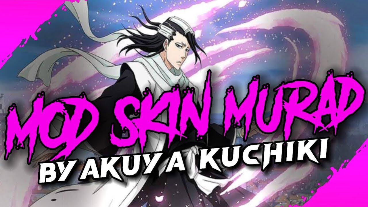 Mod Skin Murad Byakuya Mới nhất mùa 23 Full hiệu ứng - Barius Gamingg