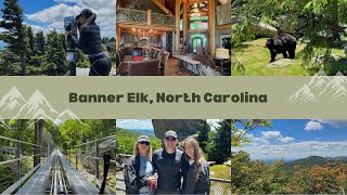 Explore Banner Elk, North Carolina!