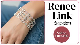 Renee Link Bracelets Tutorial
