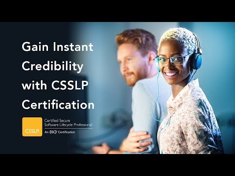 Gain Instant Credibility with CSSLP Certification