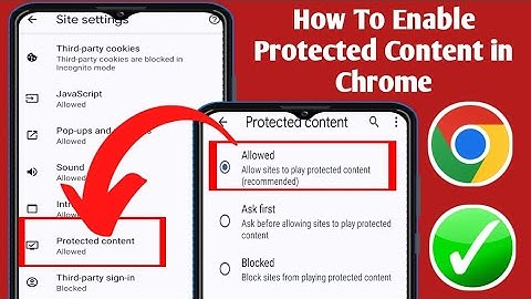 How To Enable Protected Content on Chrome 2024 | Turn On DRM Android