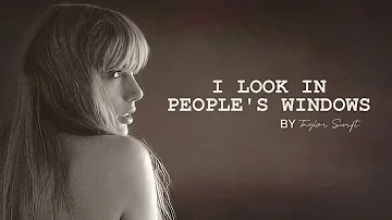 Taylor Swift - I Look in People's Windows (Lyrics)