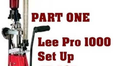 Lee Pro 1000 set up for 45 ACP. Part 1 of 2.