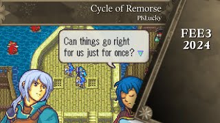 FEE3 2024: Cycle of Remorse by PKLucky