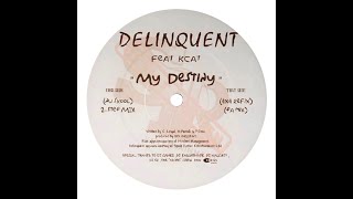 Download lagu Delinquent - My Destiny (4x4 MIX)