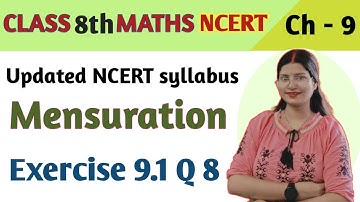 Q 8 , Ex 9.1 - Mensuration - Chapter 9 - Class 8th maths NCERT | maths new syllabus ncert