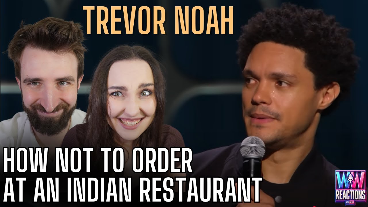UNO REVERSE CARD┃Trevor Noah - How NOT To Order at an Indian Restaurant┃REACTION