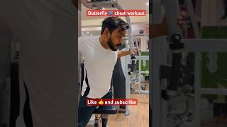 Best workout for chest / butterfly ? chest workout shortvideo shorts viral reels