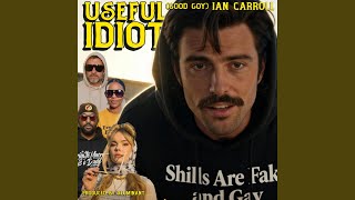 Useful Idiot (Good Goy)
