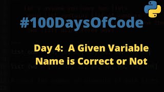 Famous Day 4: Check If the Given String is a Correct Variable Name Wealth