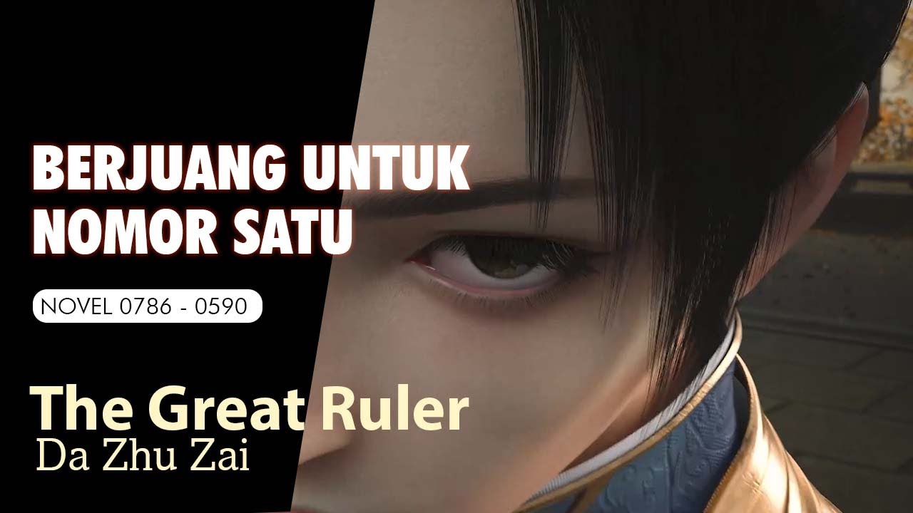 THE GREAT RULER 119 BERJUANG UNTUK NOMOR SATU