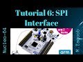 STM32 Nucleo - Keil 5 IDE with CubeMX: Tutorial 6 - SPI Interface