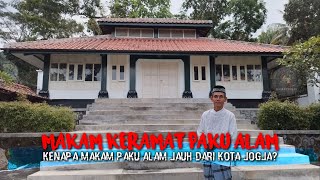 MAKAM GIRIGONDO, TEMPAT PERISTIRAHATAN TERAKHIR PAKU ALAM | KENAPA MAKAMNYA JAUH DARI KOTA JOGJA?