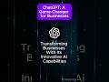 ChatGPT: A Game-Changer For Businesses