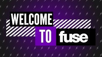Welcome to Fuse!
