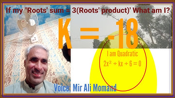 What is k? if sum of roots is equal to three times product of roots of 2x² + kx + 6 = 0