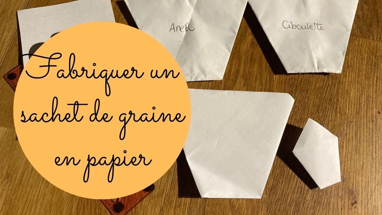 Comment fabriquer un sachet de graine en papier? - YouTube