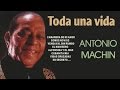 Antonio Machín - Toda una vida