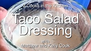 Taco Salad Dressing What Dressing On Taco Salad