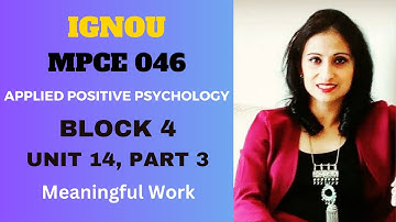#mpce 046, BLOCK 4, UNIT 14, PART 3 #ignouuniversity