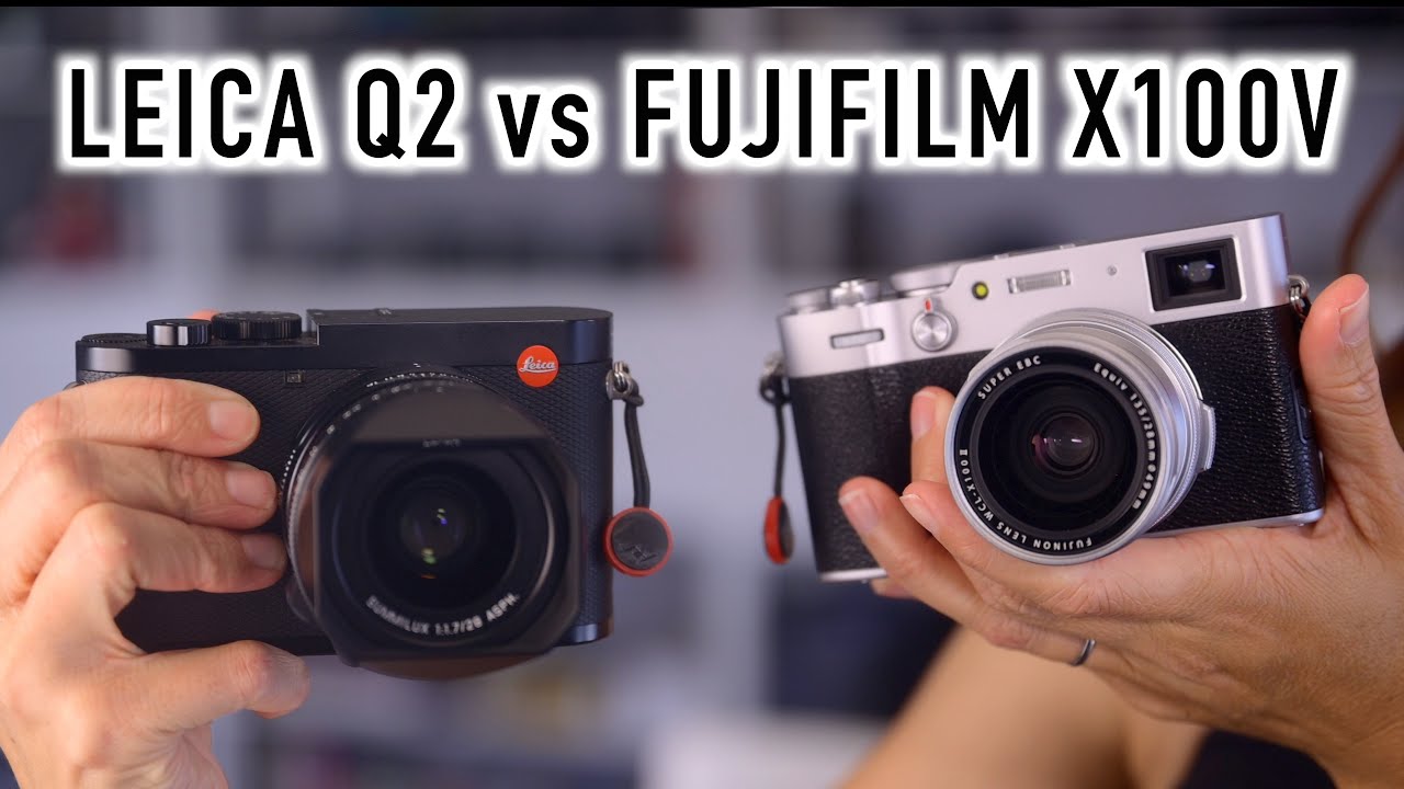 spanning Het hotel Samenwerken met Leica Q2 vs Fujifilm X100V - The Final Verdict - YouTube