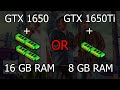 Upgrade RAM instead of 1650Ti | GTX 1650 + 16 GB VS 1650Ti + 8 GB Comparison