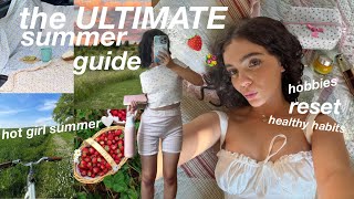 the ULTIMATE SUMMER RESET GUIDE (summer bucket list, deep cleaning my messy room)