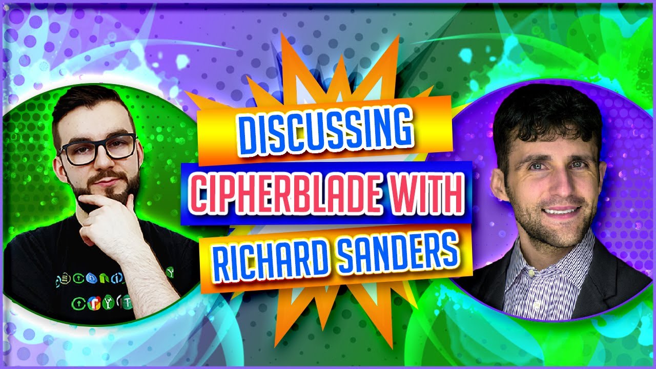 ▶️ Discussing Cipherblade With Richard Sanders | EP#89