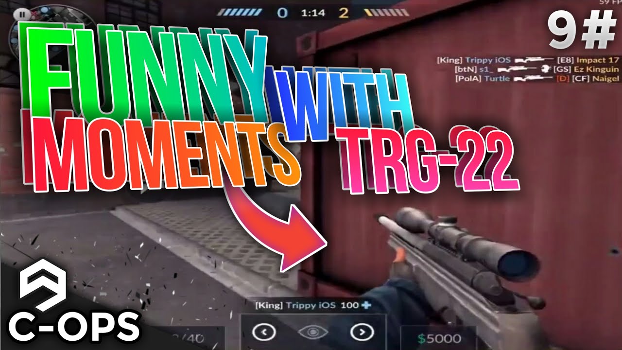 FUNNY MOMENTS with TRG-22 9# [C-Ops]