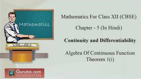 Hindi  Algebra of Continuous Function   Theorem 1i   Ch 5