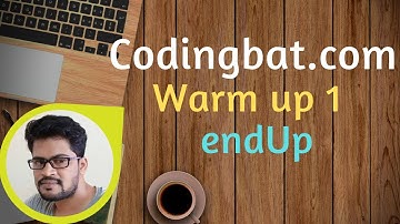 33 Codingbat | Warmup 1 | endUp | Java coding practice | Ui Brains | by Naveen Saggam