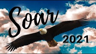 Soar 2021 Invitation - Join us Online or at the Church