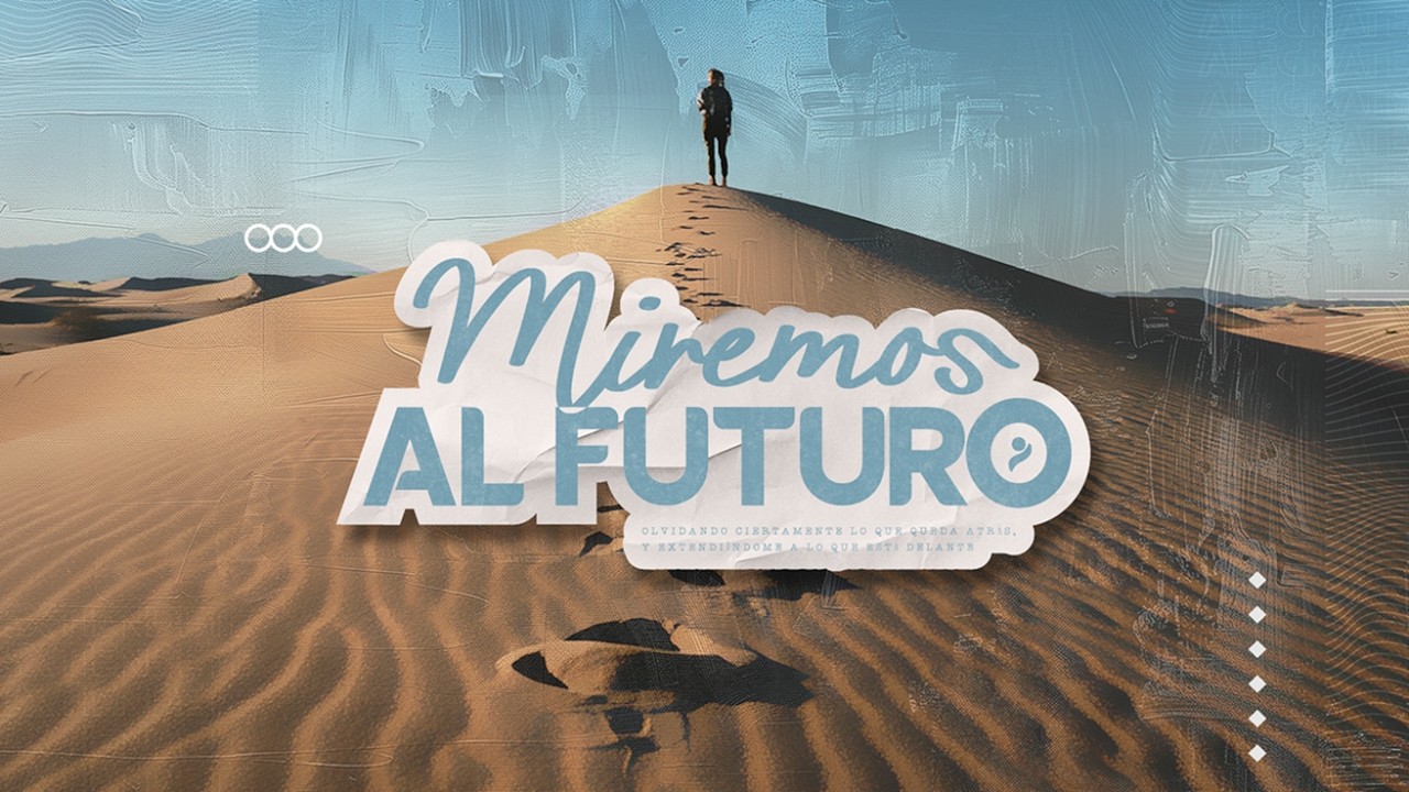 Miremos al futuro - Pastor David Matczenko