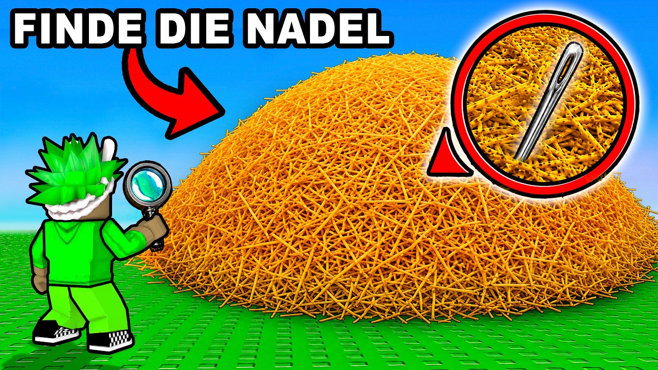 100.000 ROBUX wer die NADEL im HEUHHAUFEN findet...