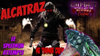 "ALCATRAZ" EE Speedrun Attempts for PB [WAW Custom Zombies]