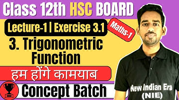 (L-1) Exercise 3.1 Chapter 3 Trigonometric Functions Class 12th Maths-1 #newindianera #conceptbatch