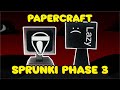 I MADE SPRUNKI PHASE 3 | How to make sprunki mr. fun computer and mr. tree phase 3 papercraft