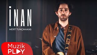 Mert Tunçmakas - İnan  Resimi