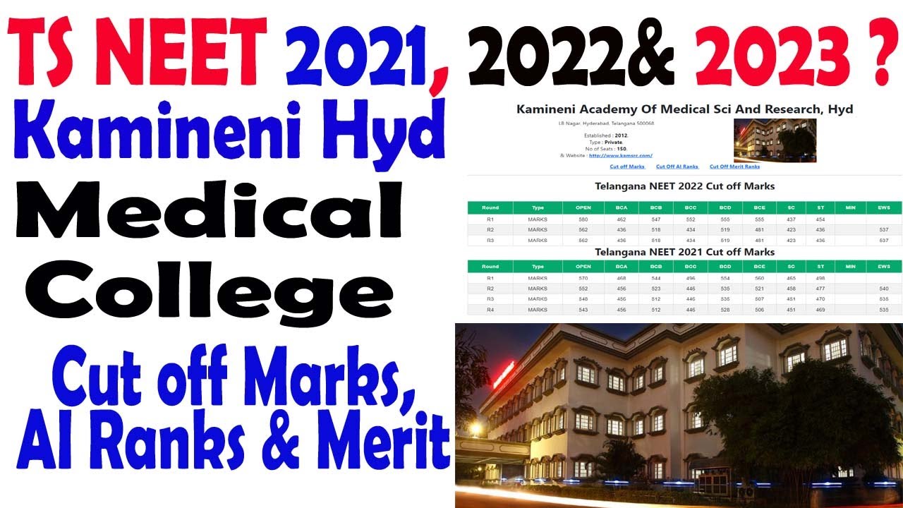 NEET 2023 Kamineni Medical College NEET 2022 2021 CUTOFF MARKS NEET 2023 Kamineni Medical College NEET 2022 2021 CUTOFF MARKS