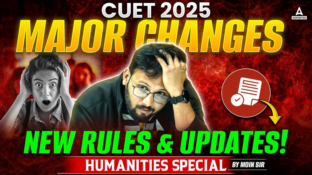 CUET 2025: Complete Guide to New Rules & Major Changes in the ...