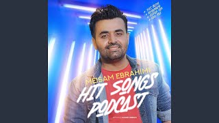 Hit Songs Podcast Medley : Yeki Bashe / Gardanband / Roshan Kon / Gole Roz - Meisam Ebrahimi